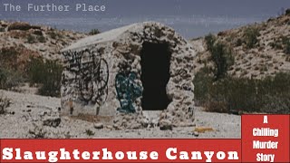 slaughterhouse canyon [upl. by Dihgirb]