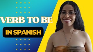 VERB quotTO BEquot IN SPANISH spanishlessons easyspanish learnspanish verbs spanish spanishquick [upl. by Gayn]