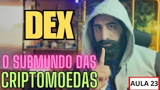 AULA 23  Introdução a Exchange Descentralizada DEX [upl. by Kelwin]