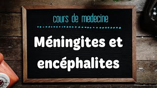 Méningites et encéphalites meningite encephalite [upl. by Iaka]