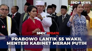 Resmi Prabowo Lantik 55 Wakil Menteri Kabinet Merah Putih di Istana Negara [upl. by Havens]