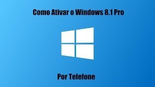 Como ativar o Windows 8 1 Pro por Telefone [upl. by Sirahs486]