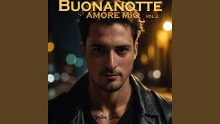 Buonanotte amore mio Vol 2 [upl. by Macswan]