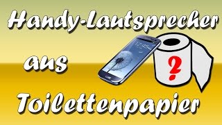 Handy Lautsprecher aus Toilettenpapier   Lifehack by Lifehax [upl. by Montano]