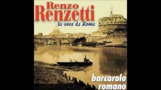 Renzo Renzetti  Barcarolo romano [upl. by Chemush961]