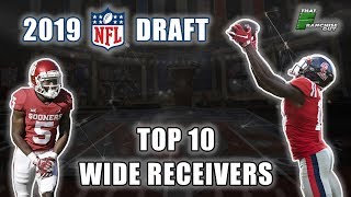 Top 10 Wide Receivers In The 2019 NFL Draft [upl. by Hsan885]