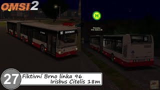 OMSI 2 27  Fiktivní Brno linka 96  Irisbus Citelis 18m [upl. by Marilee]