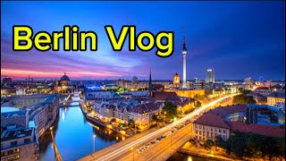 Berlin Vlog 🇩🇪 Germany Capital City ♥️ [upl. by Jamil]