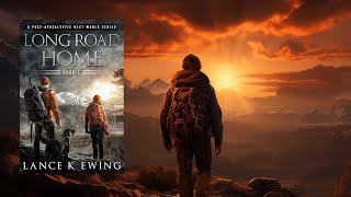 LONG ROAD HOME VOL 1  FREE FullLength Audiobook  Thriller PostApocalyptic audiobook [upl. by Della]