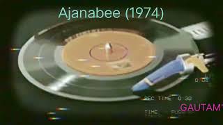 Ek Ajanabee Haseena Se Ajanabee 1974 Kishore Da R D BURMAN Anand Bakshi Exclusive EP Version [upl. by Talich]