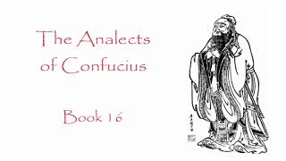 The Analects of Confucius  Book 16 Audiobook [upl. by Strait]