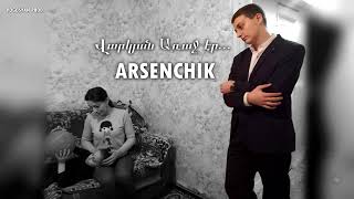 ARSENCHIK  VARKYAN ARAJ ER  PREMIERE 2023 [upl. by Devy]