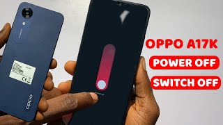 How To Power Off Oppo A17k  Oppo A17k Power Off Kaise Kare [upl. by Belcher]