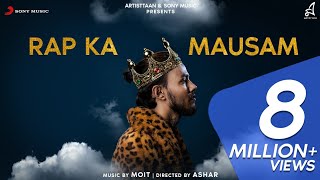 RAP KA MAUSAM  RAGA  OFFICIAL MUSIC VIDEO  2019 [upl. by Holt]