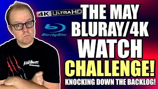 The MAY Bluray4K WATCH Challenge  Picking Out 15 TITLES To Watch For The MONTH [upl. by Rodina]