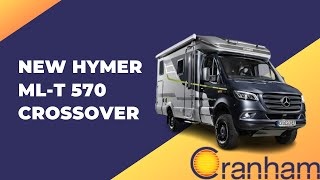 New Hymer MLT 570 Crossover  Cranham Leisuresales LTD [upl. by Janella]