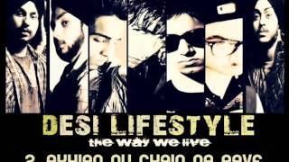 Desi Lifestyle  Akhian Nu chain Na aave Audio  The Band Of Brothers [upl. by Dehsar]