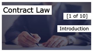 Contract Law 1 of 10  Introduction to Contract Law [upl. by Leventhal731]