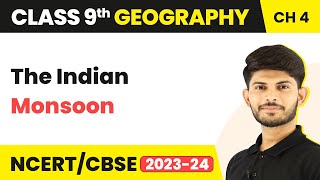 Class 9 Geography Chapter 4  The Indian Monsoon  Climate [upl. by Efron]