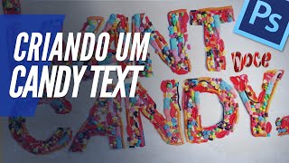 PHOTOSHOP CC CRIANDO UM CANDY TEXT BEM DOCE [upl. by Inail691]