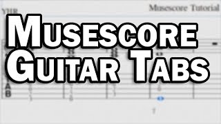 Musescore Guitar Tabs  Free Tab Software [upl. by Aniraad486]