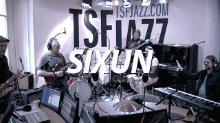 Sixun quotVery Sixun Tripquot en session TSFJAZZ [upl. by Aiouqes987]