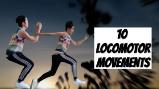 Locomotor Movements 10 Examples [upl. by Ennovoj]