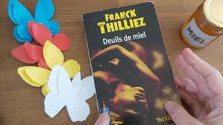 Franck Thilliez  Deuils de miel [upl. by Colver]