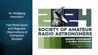 Dr Wolfgang Herrmann  Fast Radio Burst and Magnetar Observations at Astropeiler Stockert [upl. by Neelehtak]