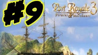 Port Royale 3 Lets Play Gameplay Walkthrough Part 7 English Trader Campaign [upl. by Enirhtak]