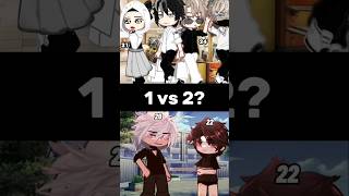 1 or 2 gacha gachameme gachalife gachalifememe gachatrend gachatiktok short fyp foryou [upl. by Nyletak]