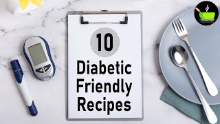 10 Healthy Diabetic Breakfast  DiabetesFriendly Breakfast  Indian Breakfast Recipes For Diabetics [upl. by Ellicec]