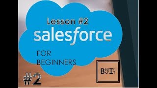 Salesforce For Beginners 2023  2 How to create Applications Objects Tabs and Fields [upl. by Baptlsta]