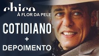 Chico Buarque Cotidiano DVD A Flor da Pele [upl. by Ovatsug]