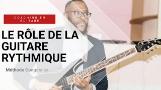 Guitare Congolaise  Le rôle de la Guitare Rythmique [upl. by Klement]