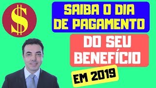 TABELA DE PAGAMENTO DE BENEFÍCIOS INSS 2019 [upl. by Thomasin]