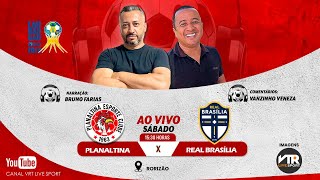 Planaltina x Real Brasília [upl. by Eelsnia69]