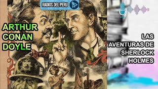 🎙️ Las aventuras de Sherlock Holmes  Mi novela Favorita 🔥Audiolibro Completo 🎶Audio HD [upl. by Fisk]