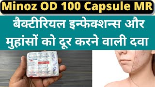 Minoz OD 100 Capsule Uses Benefits amp Side effects  To Treat Bacterial Infections amp Severe Acne [upl. by Cutter]