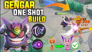 GENGAR NEW ONE SHOT KILL BUILD FOR DREAM EATER 100 BRUTAL DAMAGE  BEST BUILD POKEMON UNITE [upl. by Resee]