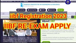 IIBF reexam apply online 2023 l IIBF exam registration kaise kare l iibf exam apply online [upl. by Nylsaj]