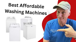 How To Choose Affordable Washing Machines Top 4 Picks with Chip [upl. by Devondra]