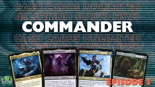 Cash Cards Commander 3  Wilson Braids Kinnan Chulane EDH gameplay  ft ballisticjoker23  Nat [upl. by Randolph]