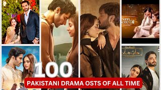 BEST 100 PAKISTANI DRAMA OSTs OF ALL TIME  ICONIC SOUNDTRACKS [upl. by Demetris772]