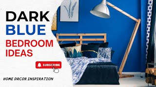 Dark Blue Bedroom Design Ideas to Look Lavish [upl. by Noteek]