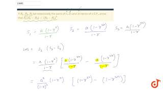 If S1 S2 S3 be respectively the sums of n 2n and 3n terms of a GP prove that S1S [upl. by Enoyrt]