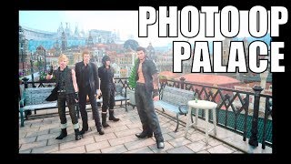 Photo Op Palace Altissia Location Guide  FINAL FANTASY XV [upl. by Pickard]