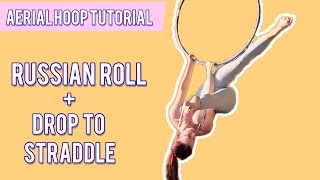 Aerial Hoop TUTORIAL RUSSIAN ROLL into STRADDLE easy dynamic lyra [upl. by Lawrence]