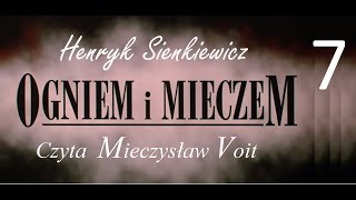 Henryk Sienkiewicz  Ogniem i Mieczem cz7 Audiobooksłuchowisko 2020 [upl. by Sergei]