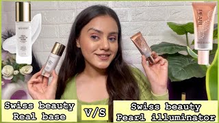 Swiss beauty real makeup base Vs Swiss beauty pearl illuminator  Which one is better Kp styles [upl. by Llehcim]